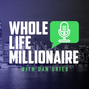 Whole Life Millionaire