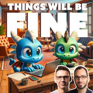 Things Will Be Fine