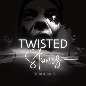 Twisted Stories For Dark Nights