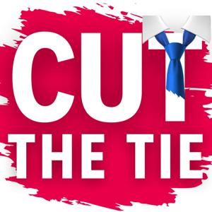 Cut The Tie | Success Unleashed
