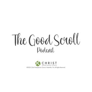 The Good Scroll Podcast