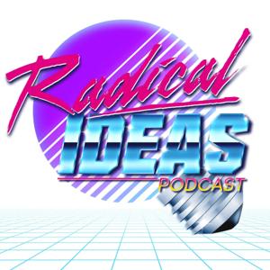 Radical Ideas