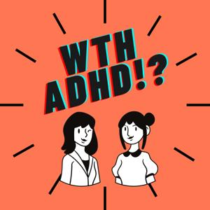 WTH ADHD