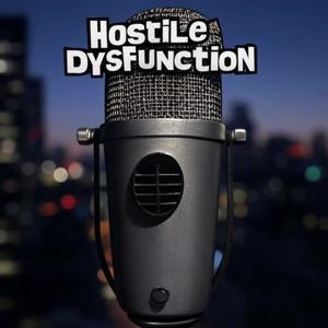 Hostile Dysfunction