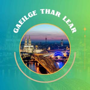 Gaeilge Thar Lear