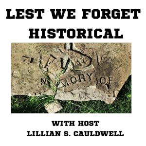 Lest WE Forget Historical