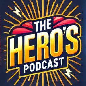 The Hero's podcast