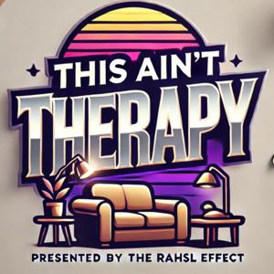THIS AINT THERAPY