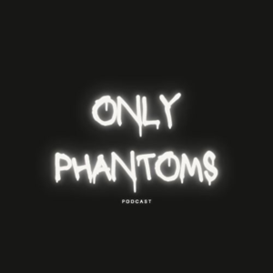 Only Phantoms