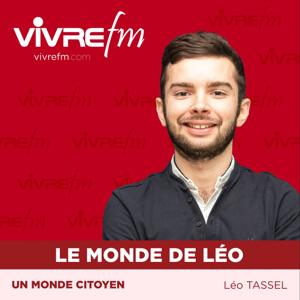 Vivre FM - Le Monde de Léo, l'ACTU