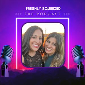 Freshly Squeezed