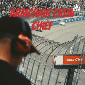 Armchair Crew Chief