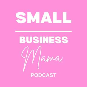 Small Business Mama