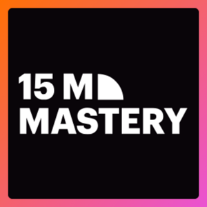 15 Minute Mastery