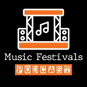 Music Festivals Podcast