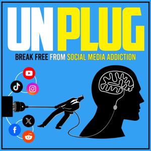 UNPLUG: Break Free From Social Media Addiction And Procrastination
