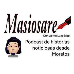 Masiosare historias con Jaime Luis Brito