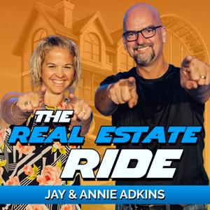 The Real Estate Ride with Jay & Annie Adkins