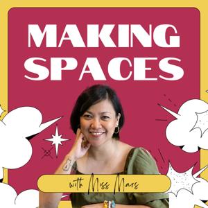Making Spaces with Miss Mars