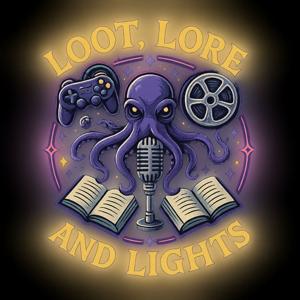 Loot, Lore, and Lights