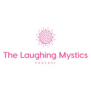 The Laughing Mystics: An unorthodox journey through the liturgical year