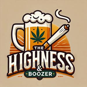 The Highness & Boozer!