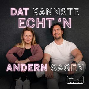 Dat kannste echt'n andern sagen