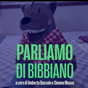 Parliamo di Bibbiano di Baccolo&Musco