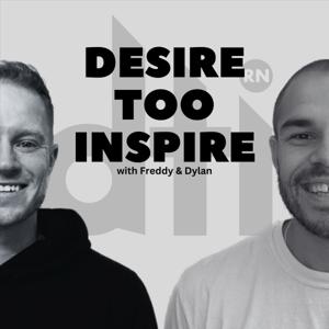 Desire Too Inspire