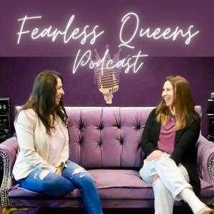 Fearless Queens