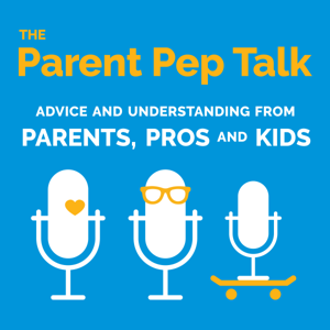 The Parent Pep Talk