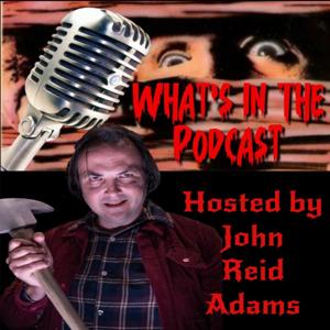 WHAT'S IN THE PODCAST