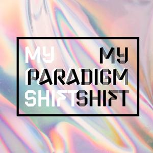 My Paradigm Shift