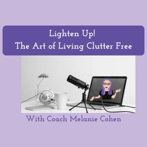Lighten Up! The Art Of Living Clutter Free