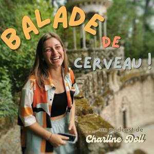 Balade de Cerveau ! par Charline Doll