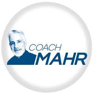 Coach Mahr - Godspeed and Guideposts for Your Journey