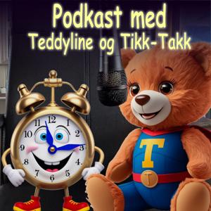 Podkast for barn med Teddyline og Tikk-Takk