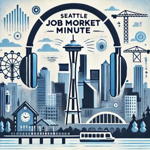 Seattle Job Market Minute