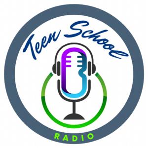 Teen School Radio Podcast