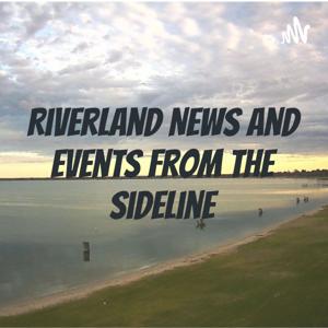 Riverland News and Events From The Sideline