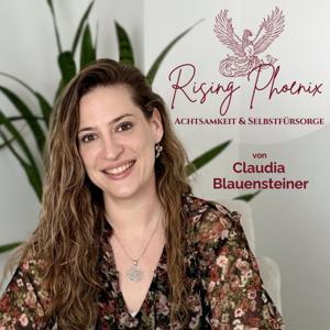 Rising Phoenix - Achtsamkeit und Selbstfürsorge