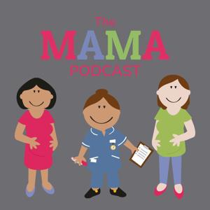 The MAMA Podcast