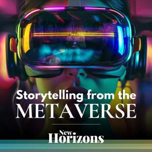 A Metaverse Podcast Experience: New Horizons