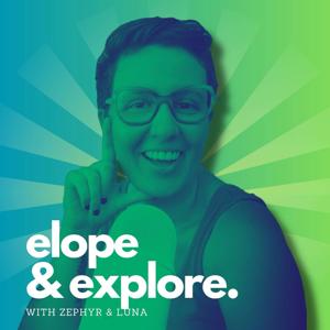Elope & Explore