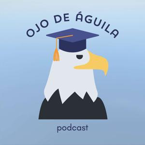 Ojo de Águila - Podcast