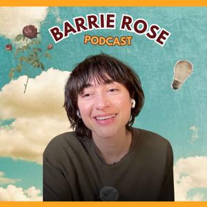 The Barrie Rose Podcast