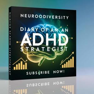 Diary of a ADHD Strategist Podcast