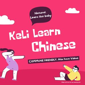 KeLi Learn Chinese | Naturally Increase Vocabulary
