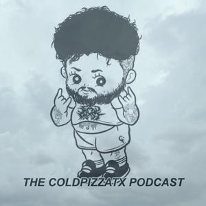 The ColdPizzaTX Podcast