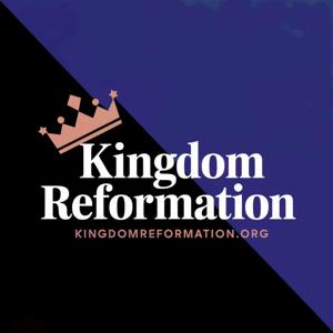 Kingdom Reformation with Glenn Bleakney